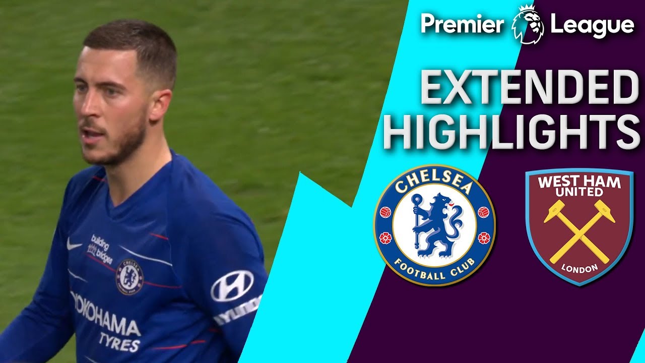 Chelsea West Ham Premier League match result post-match analysis